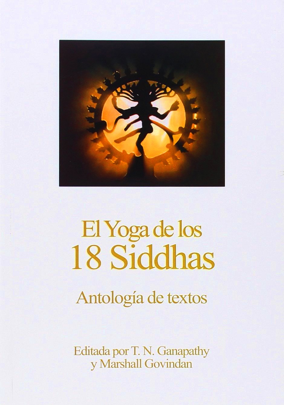 El Yoga de los 18 Siddhas